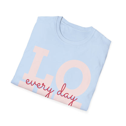 LOVE Every Day T-Shirt — Pink Script Graphic Tee