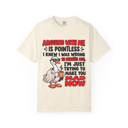 Funny Duck T‑Shirt — "Arguing With Me Is Pointless" Sarcastic Graphic Tee