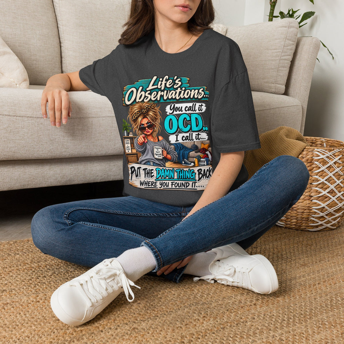 T-Shirt — "Life's Observations: You Call It OCD" Funny Graphic Tee
