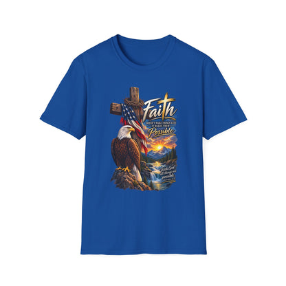 Faith Eagle T-Shirt — 'Faith Makes The Impossible Possible' Patriotic Cross Design