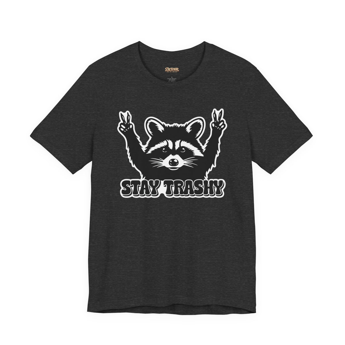 Stay Trashy Raccoon Graphic T-Shirt
