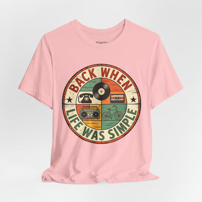 Back When Life Was Simple Vintage Retro T-Shirt