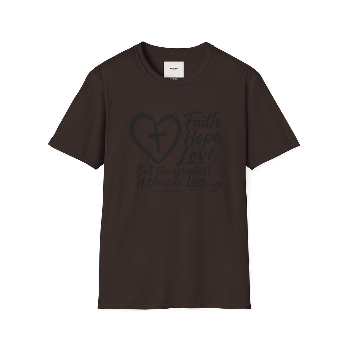Faith Hope Love T‑Shirt — Heart & Cross Scripture Design (1 Corinthians 13:13)