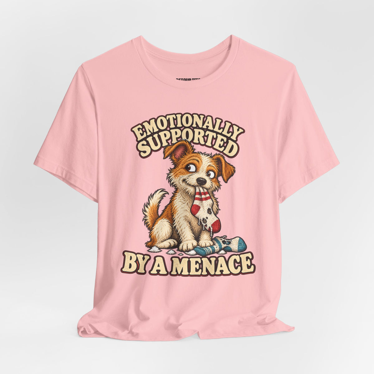 Emotionally Supported by a Menace Tee — Cute Puppy Graphic T‑Shirt