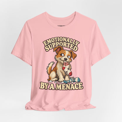 Emotionally Supported by a Menace Tee — Cute Puppy Graphic T‑Shirt