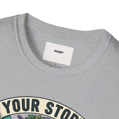 'Your Story Isn't Over' Floral T-Shirt — Inspirational Mental Health Tee