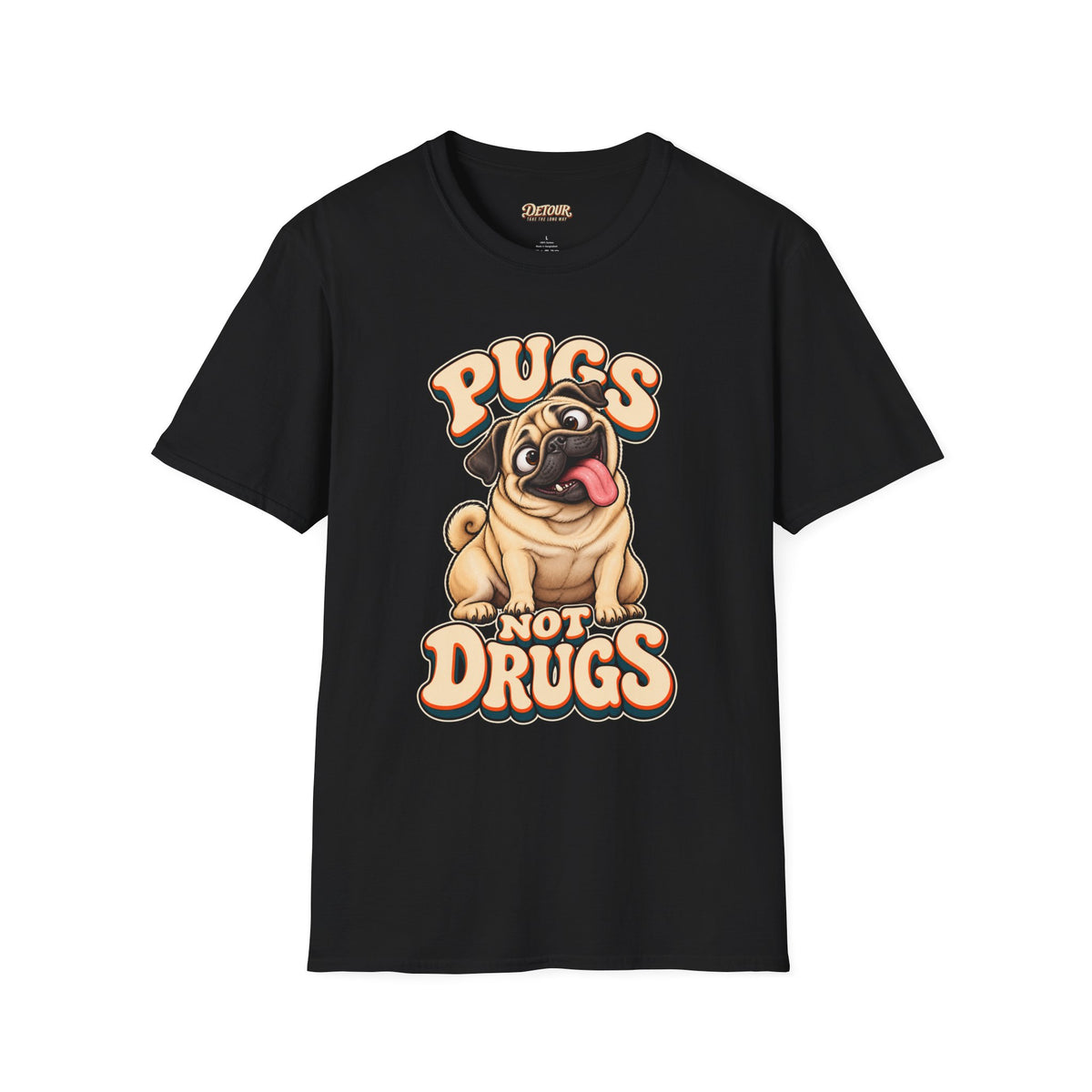Pugs Not Drugs Funny Pug T-Shirt