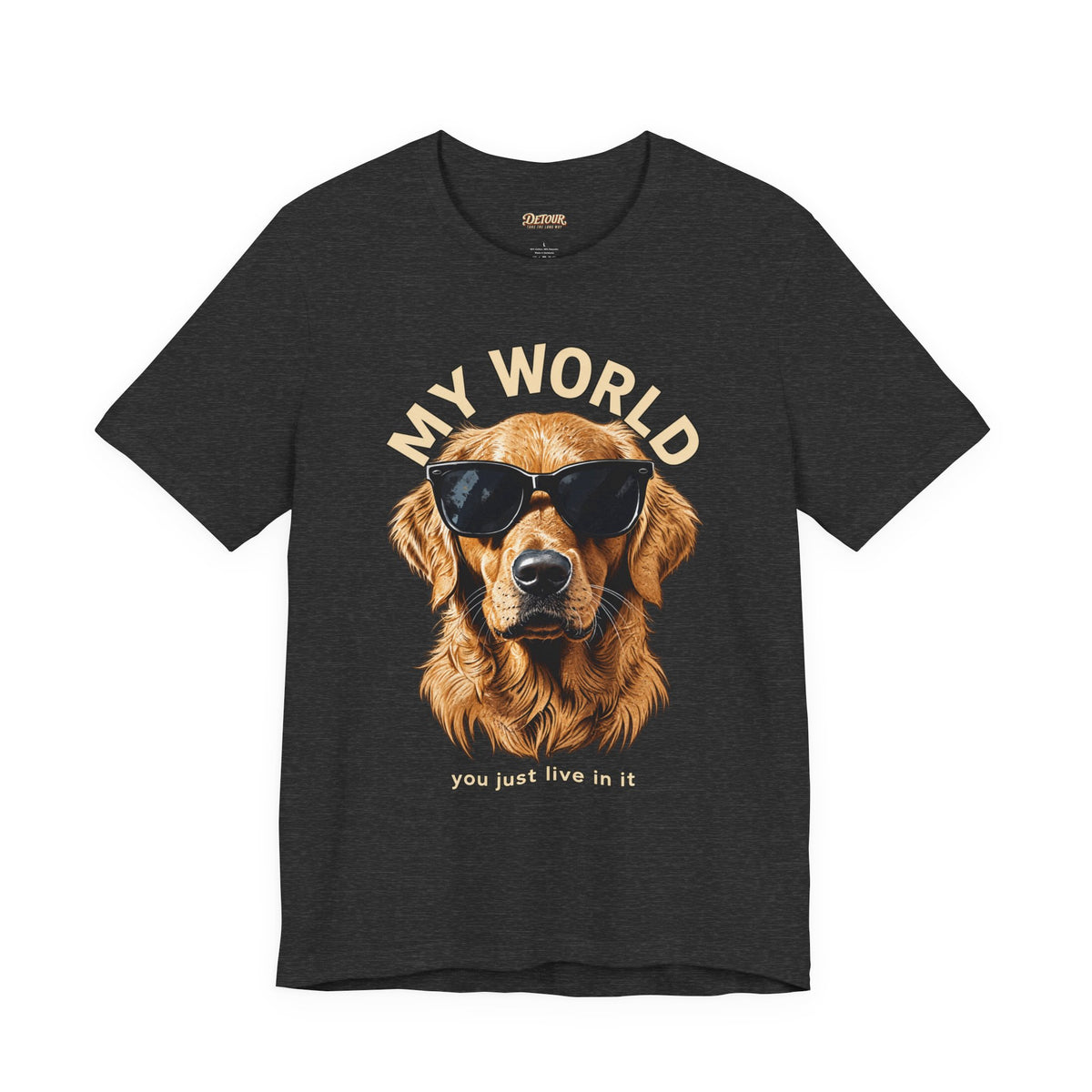 My World Golden Retriever Sunglasses T-Shirt