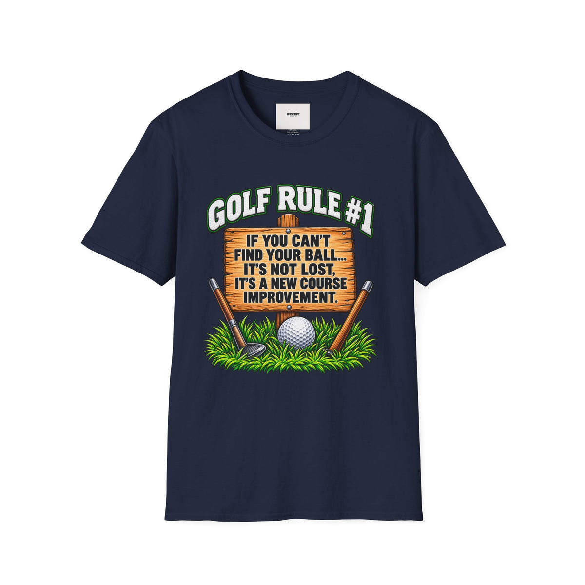 Golf Rule #1 T-Shirt — If You Can’t Find Your Ball Funny Golf Shirt