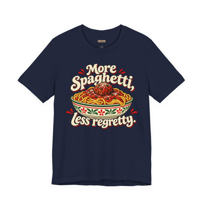 More Spaghetti Less Regretti Foodie Graphic Tee