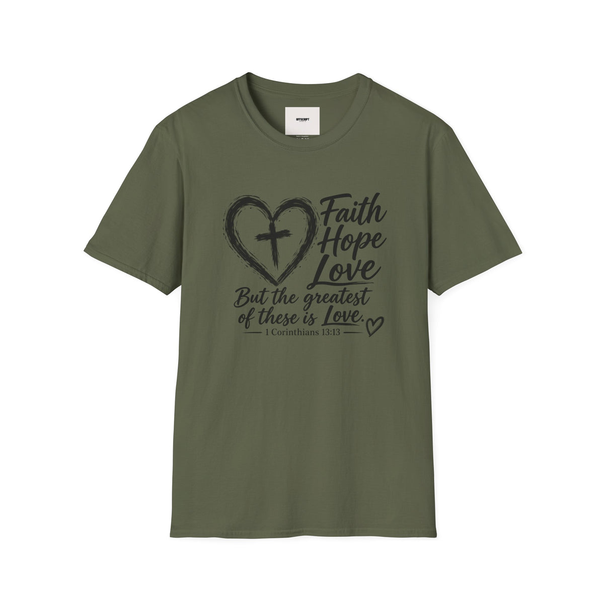 Faith Hope Love T‑Shirt — Heart & Cross Scripture Design (1 Corinthians 13:13)