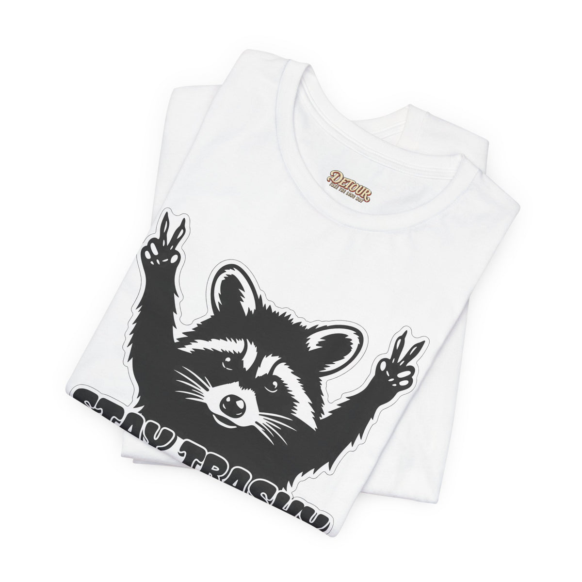 Stay Trashy Raccoon Graphic T-Shirt