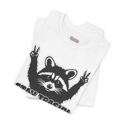 Stay Trashy Raccoon Graphic T-Shirt