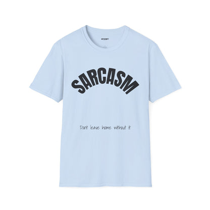 Sarcasm T-Shirt – 'Sarcasm' Bold Graphic Tee with Subtle Script Accent