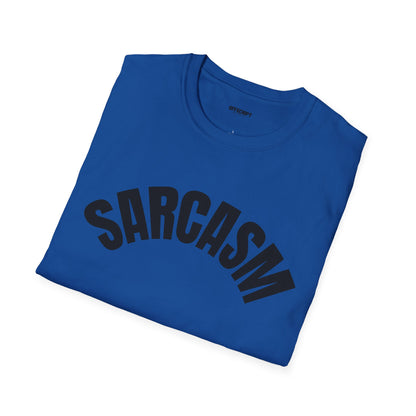 Sarcasm T-Shirt – 'Sarcasm' Bold Graphic Tee with Subtle Script Accent