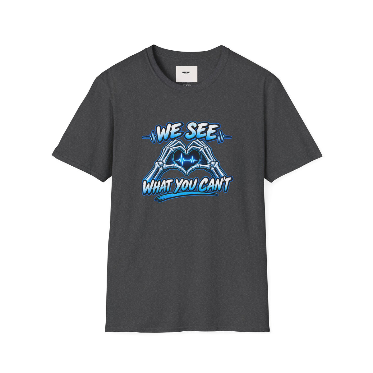 T-Shirt — “We See What You Can’t” Cardiac Tech Heartbeat Design