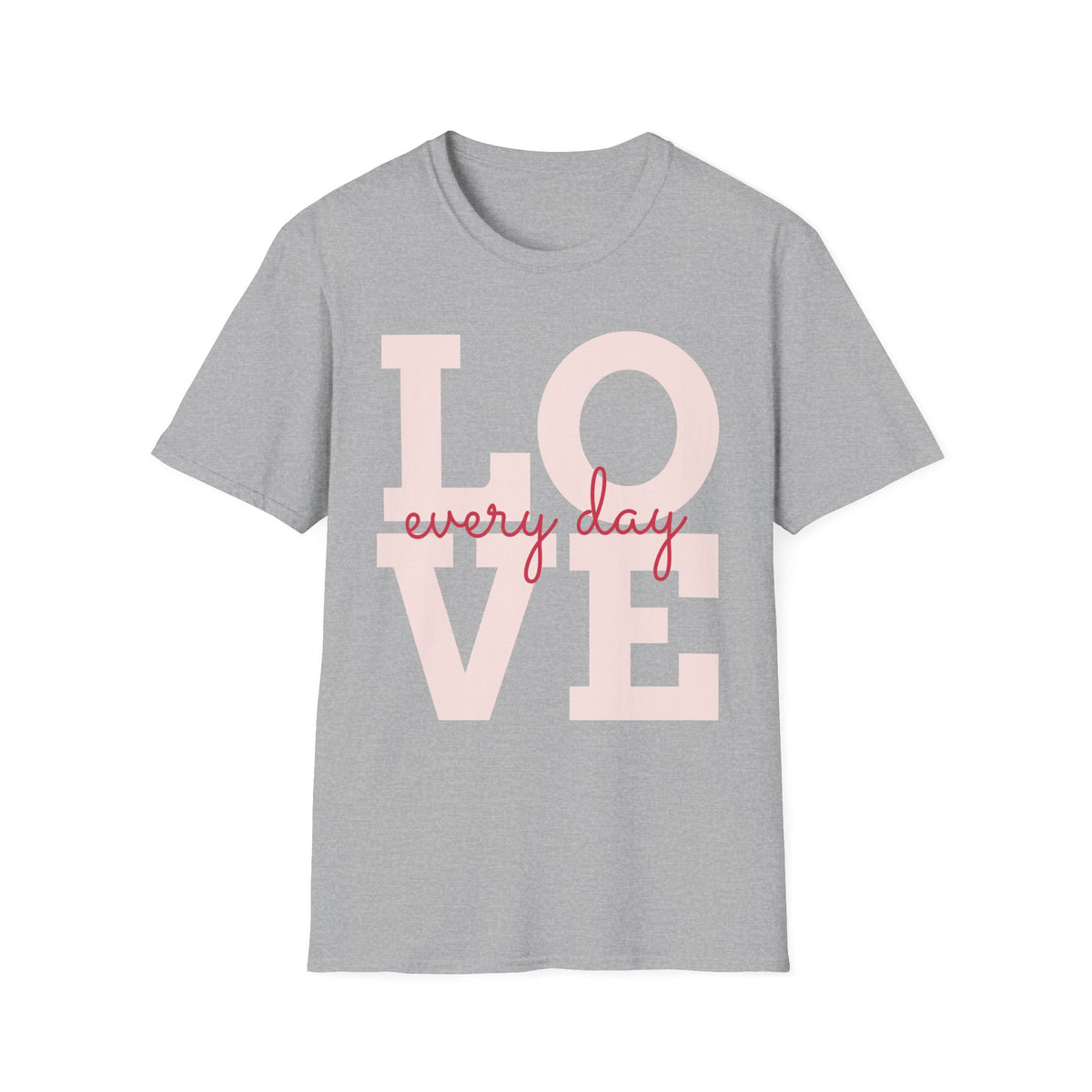 LOVE Every Day T-Shirt — Pink Script Graphic Tee