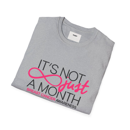 Breast Cancer Awareness T-Shirt — "It’s Not Just A Month" Pink Ribbon Tee