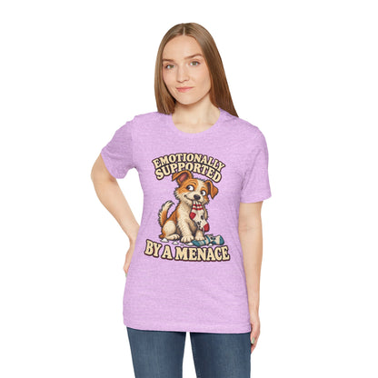 Emotionally Supported by a Menace Tee — Cute Puppy Graphic T‑Shirt