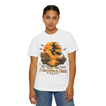 Witch Flying Over Moon T-Shirt – "Why Yes, I Can Drive A Stick" Halloween Tee