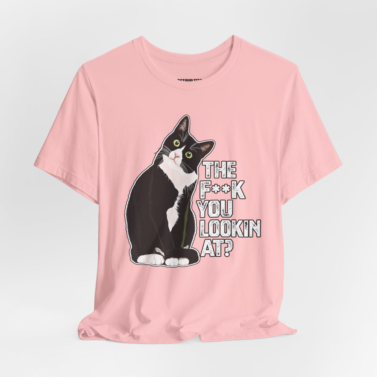 Tuxedo Cat Tee — "The F*ck You Lookin' At?" Graphic Shirt