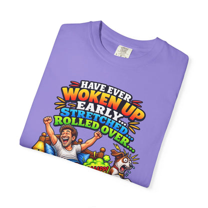 Funny Fart Joke T-Shirt — "Have Ever Woken Up...and Farted So Loud" Graphic Tee