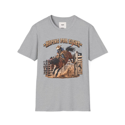 Hoping for Eight Rodeo T-Shirt — Bull Riding Western Tee