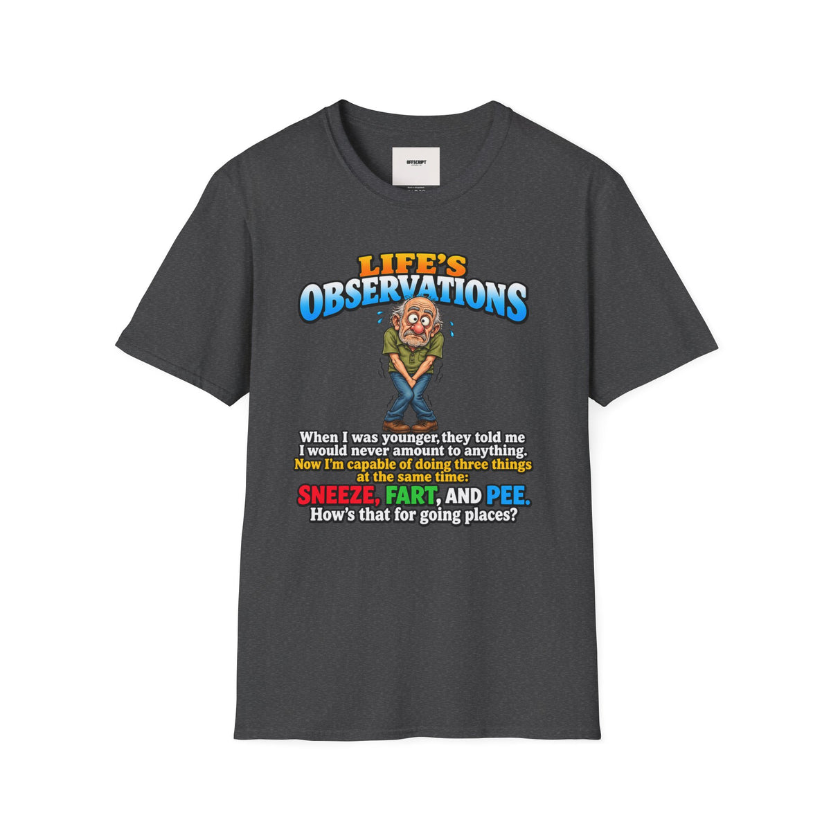 Life's Observations Funny Graphic Tee — Toilet Humor Bathroom Joke T-Shirt