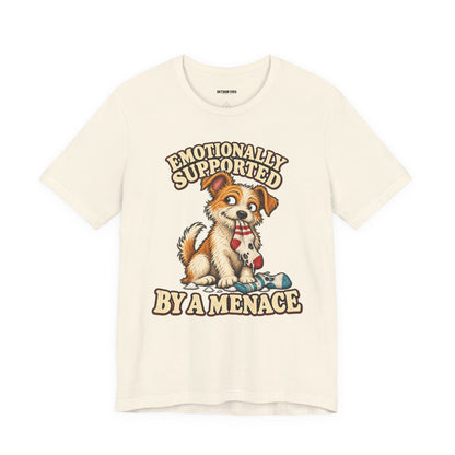 Emotionally Supported by a Menace Tee — Cute Puppy Graphic T‑Shirt