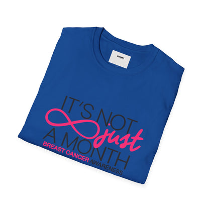 Breast Cancer Awareness T-Shirt — "It’s Not Just A Month" Pink Ribbon Tee