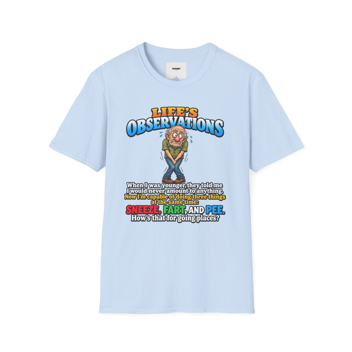 Life's Observations Funny Graphic Tee — Toilet Humor Bathroom Joke T-Shirt