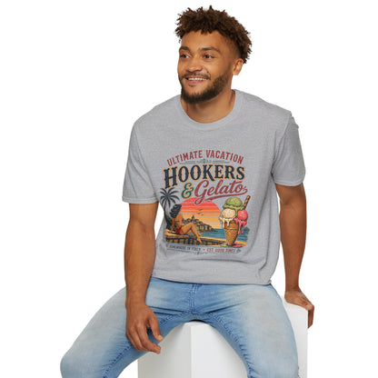 Hookers & Gelato Ultimate Vacation T-Shirt