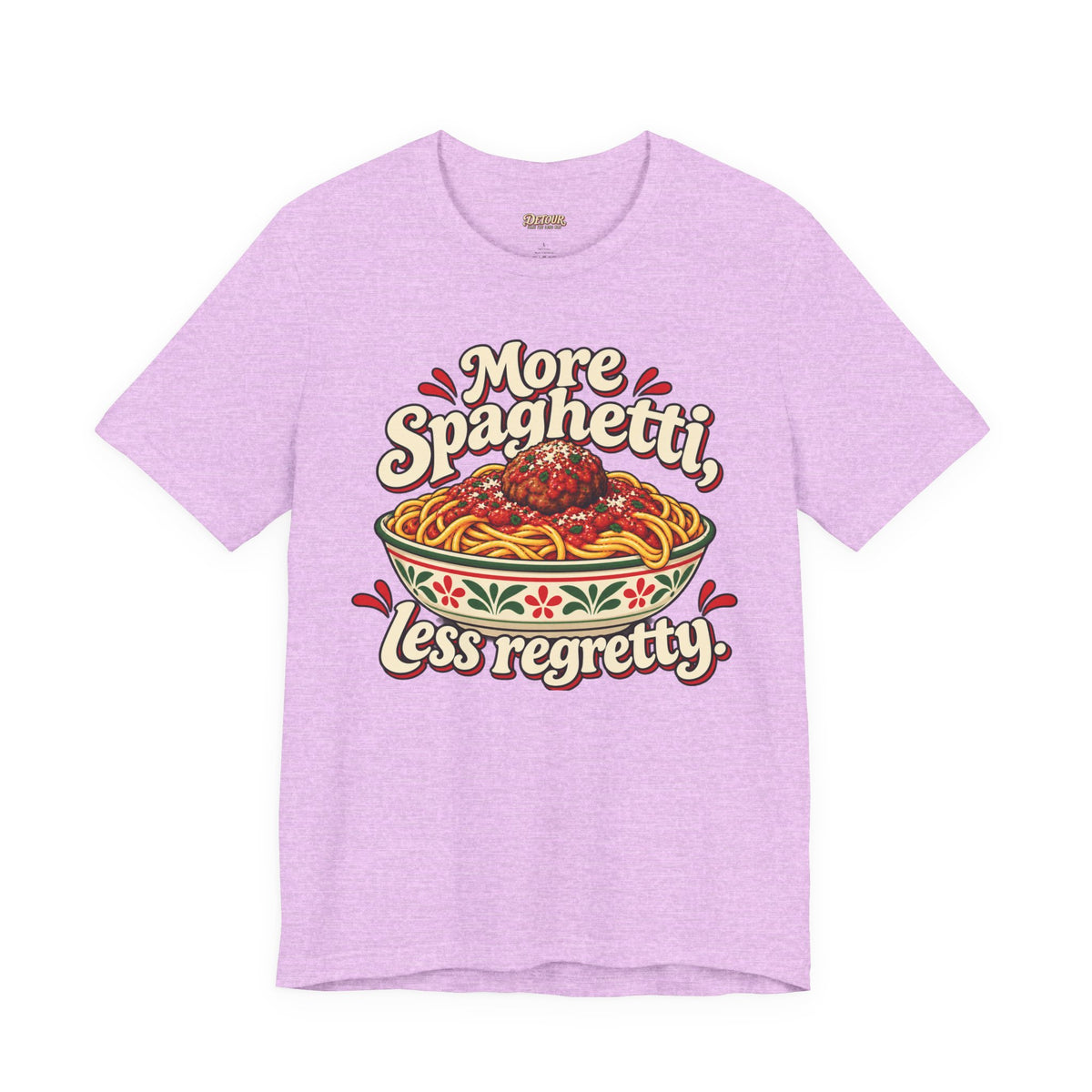 More Spaghetti Less Regretti Foodie Graphic Tee
