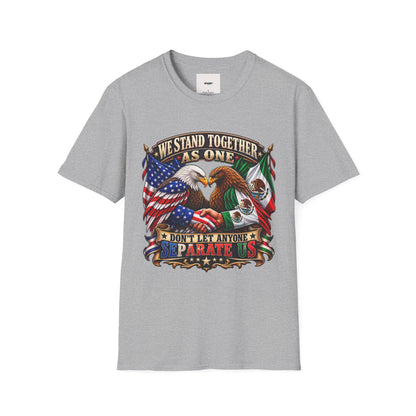 We Stand Together As One Eagle T-Shirt — USA & Mexico Unity Patriotic Tee