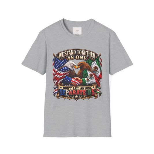 We Stand Together As One Eagle T-Shirt — USA & Mexico Unity Patriotic Tee