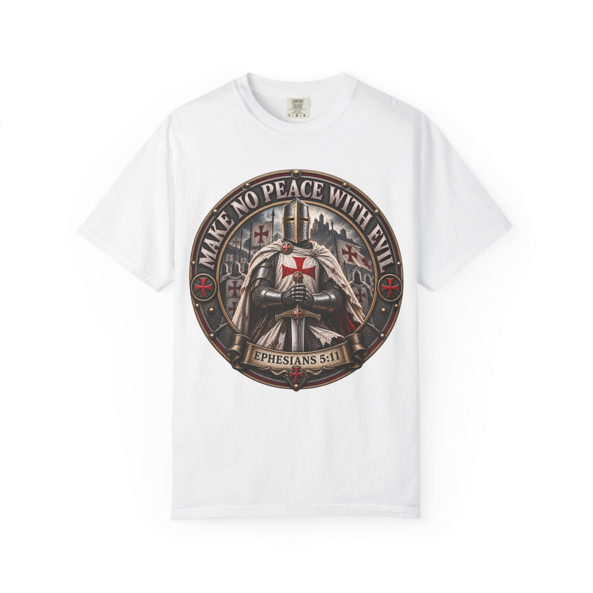 Make No Peace With Evil T-shirt | Crusader Helmet Ephesians 5:11