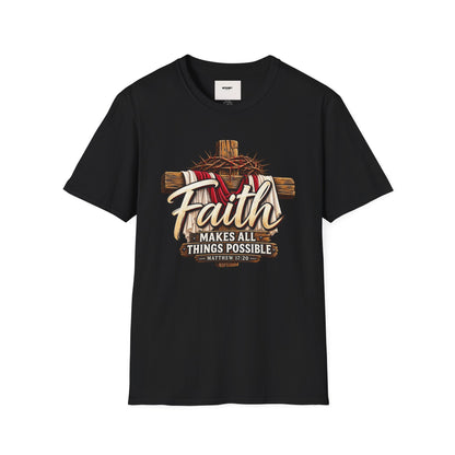 Faith Cross T‑Shirt — "Faith Makes All Things Possible" Christian Tee