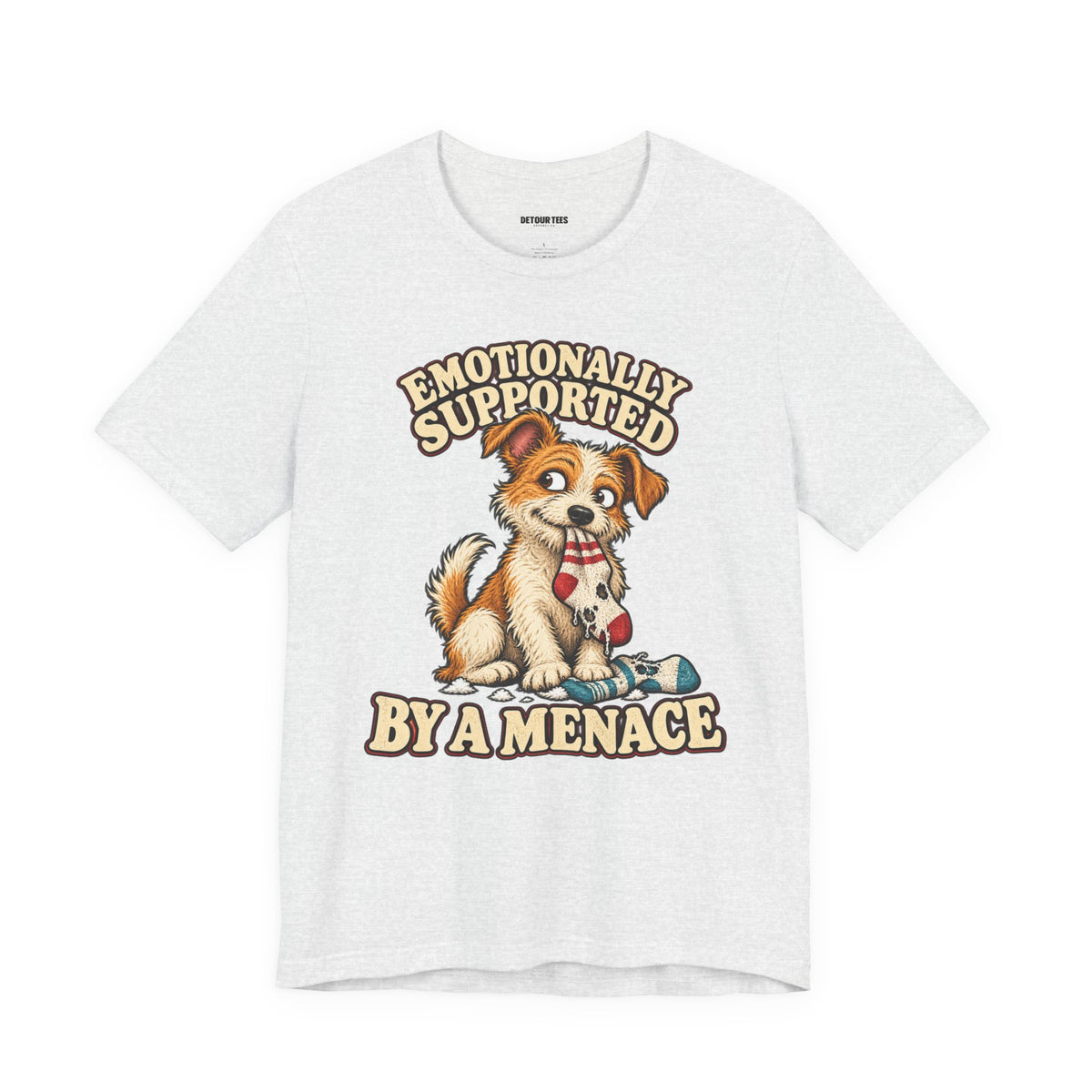 Emotionally Supported by a Menace Tee — Cute Puppy Graphic T‑Shirt