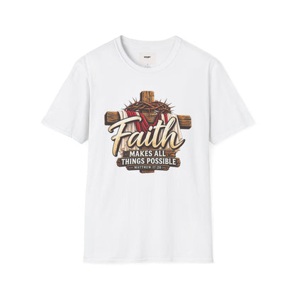 Faith Cross T‑Shirt — "Faith Makes All Things Possible" Christian Tee