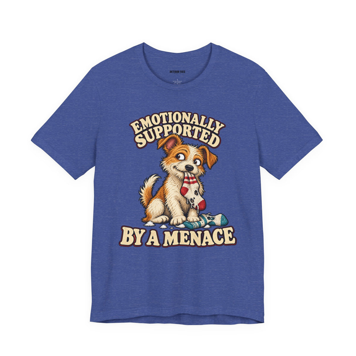 Emotionally Supported by a Menace Tee — Cute Puppy Graphic T‑Shirt