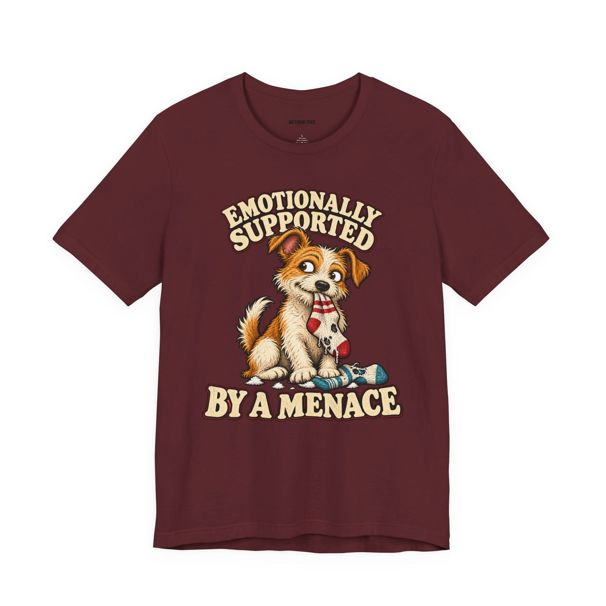 Emotionally Supported by a Menace Tee — Cute Puppy Graphic T‑Shirt