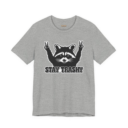 Stay Trashy Raccoon Graphic T-Shirt