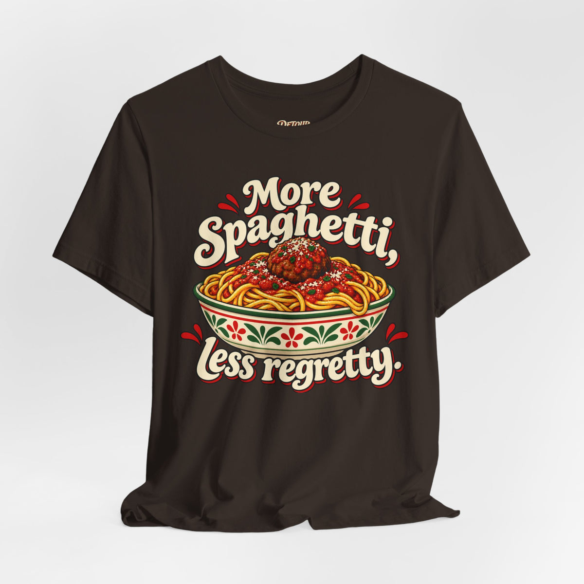 More Spaghetti Less Regretti Foodie Graphic Tee