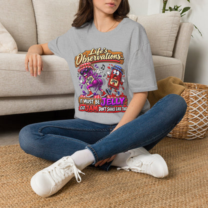 T-Shirt — "Life's Observations: I Must Be Jelly 'Cause Jam Don't Shake Like That" Retro Jar Cartoon Tee