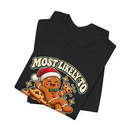 Funny Christmas Tee — "Most Likely to Eat the Evidence" Gingerbread Cookie Shirt
