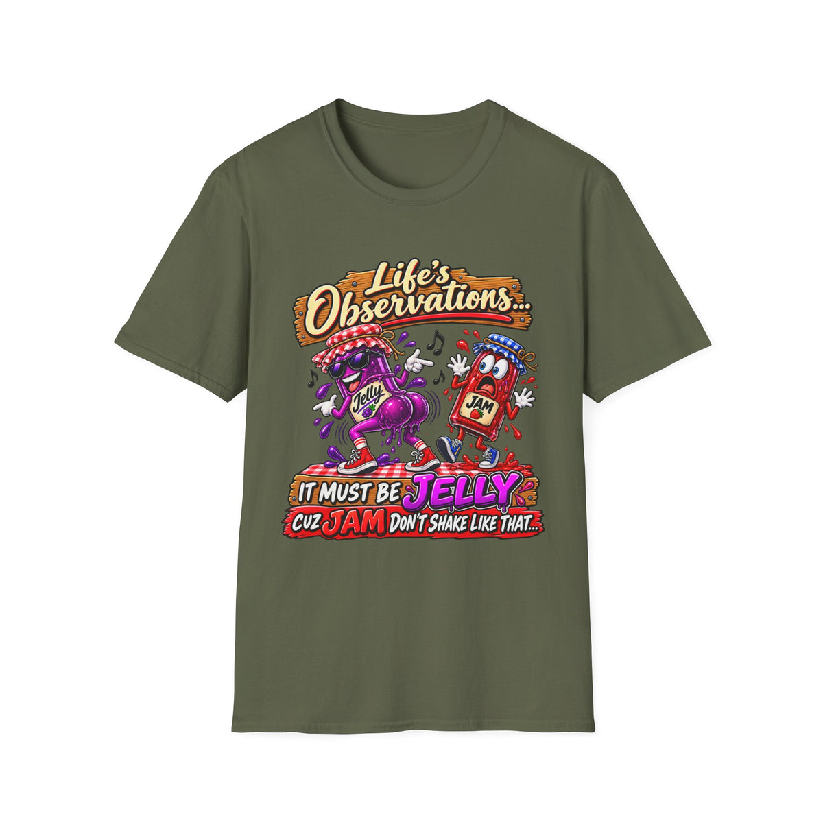 T-Shirt — "Life's Observations: I Must Be Jelly 'Cause Jam Don't Shake Like That" Retro Jar Cartoon Tee