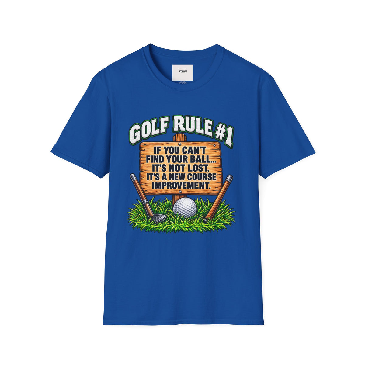 Golf Rule #1 T-Shirt — If You Can’t Find Your Ball Funny Golf Shirt