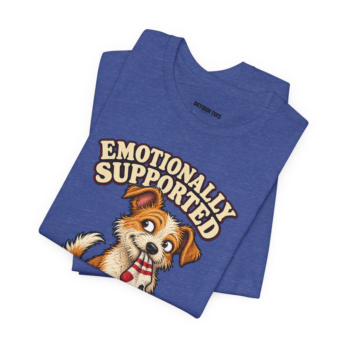 Emotionally Supported by a Menace Tee — Cute Puppy Graphic T‑Shirt