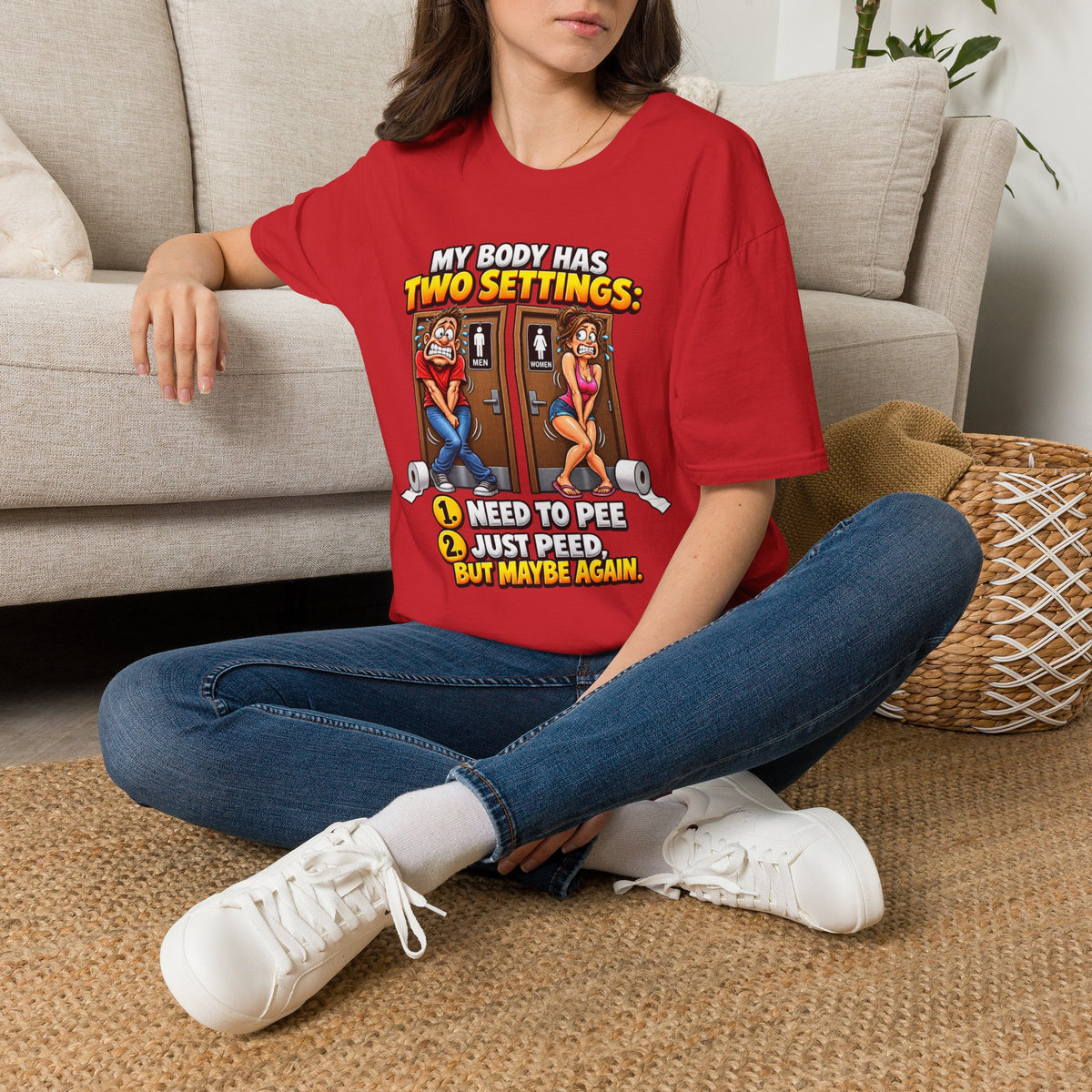Funny T-Shirt — "My Body Has Two Settings: Need to Pee / Justpeed" Funny Bathroom Graphic Tee