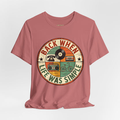 Back When Life Was Simple Vintage Retro T-Shirt